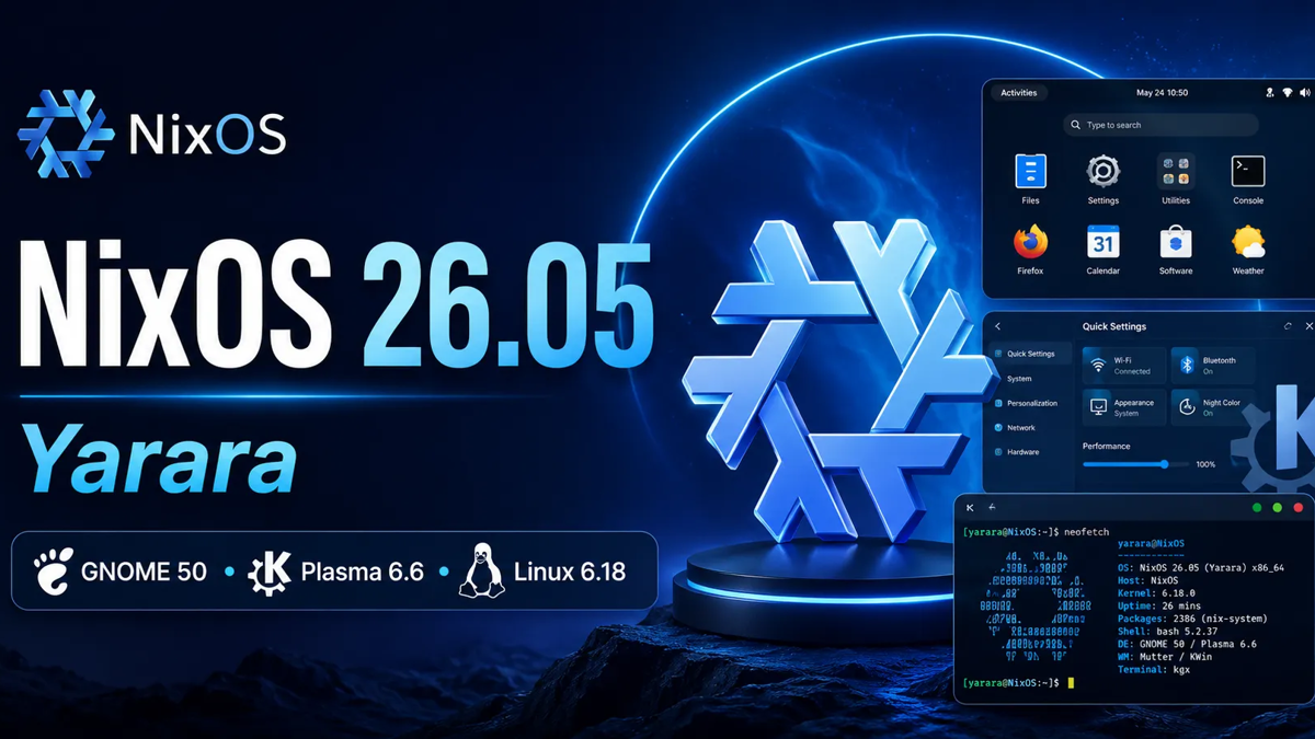 NixOS 26.05 “Yarara” est disponible avec GNOME 50, Plasma 6.6 et Linux 6.18