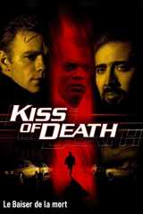 kiss of death