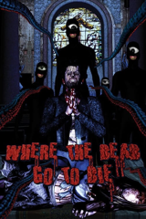 where the dead go to die