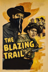 the blazing trail