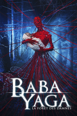 Baba Yaga: La forêt des damnés