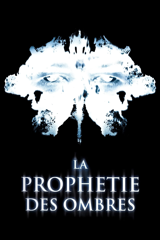 La prophétie des ombres