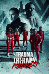 trauma therapy: psychosis