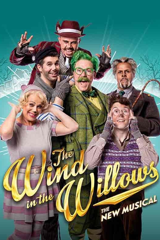 the wind in the willows: the musical