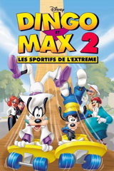 dingo et max 2 : les sportifs de l'extrême