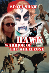 hawk warrior of the wheelzone