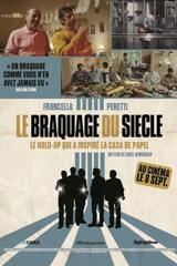 Le braquage du siècle
