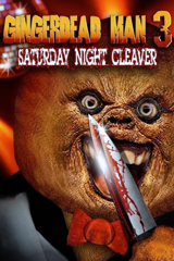 gingerdead man 3: saturday night cleaver