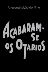 acabaram-se os otários
