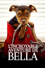 L'Incroyable aventure de Bella