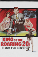 king of the roaring 20's – the story of arnold rothstein