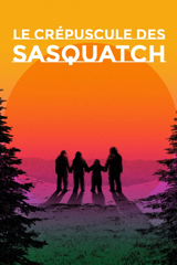 primitifs - le crépuscule des sasquatch
