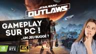 Star Wars Outlaws PC : 30 min de Gameplay 4K Ultra avec DLSS + Mon avis