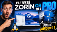 J'ai testé ZorinOS 18.1 PRO, ça vaut quoi ? Enfin la fin de Windows au profit de Linux ?