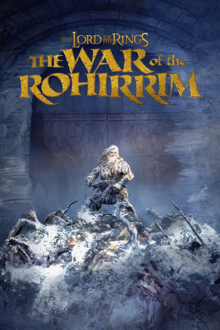 le seigneur des anneaux : la guerre des rohirrim