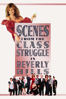 scenes from the class struggle in beverly hills