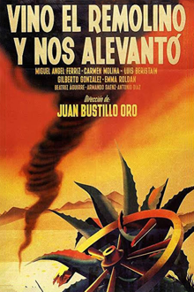 vino el remolino y nos alevantó