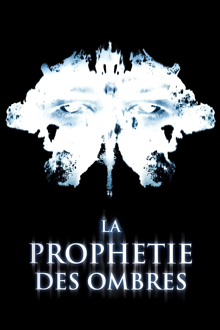 La prophétie des ombres