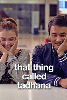 that thing called tadhana