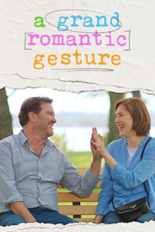 a grand romantic gesture