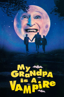 my grandpa is a vampire