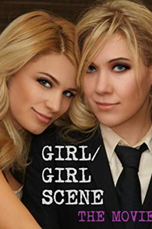 girl/girl scene: the movie
