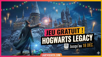 Hogwarts Legacy gratuit sur l'Epic Games Store : le cadeau de Noël fou qu'on n'attendait pas