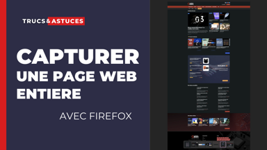 Comment faire une capture d'une page web entière avec Firefox ?