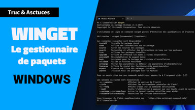 Winget : comment utiliser le gestionnaire de paquets de Windows ?