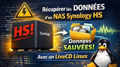 Récupérer les données d’un NAS Synology en panne avec un LiveCD Linux