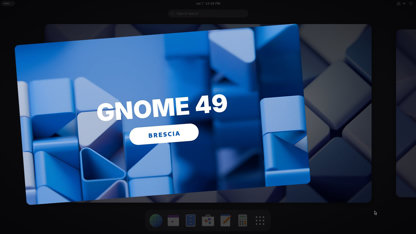 GNOME 49 "Brescia" débarque, on fait le point sur les nouveautés !