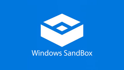 Windows Sandbox : Comment activer et utiliser le bac à sable (sandbox) sur votre PC Windows 10 ou 11 ?