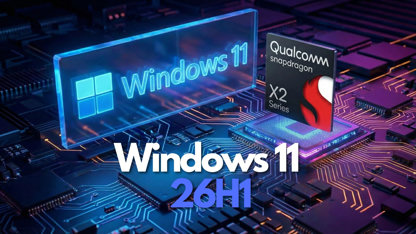 Windows 11 26h1 : une version exclusive réservée aux nouveaux processeurs Snapdragon x2