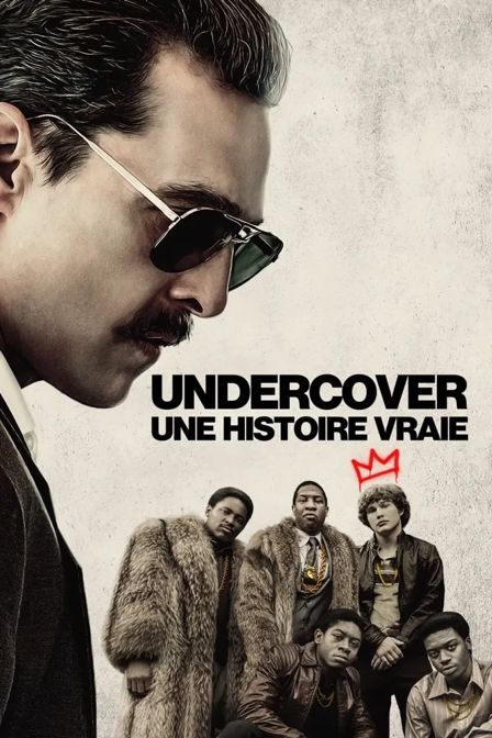 Undercover: une histoire vraie
