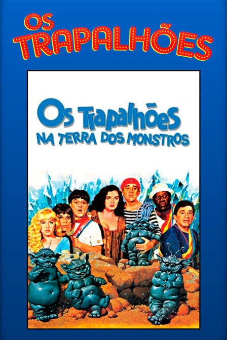 os trapalhões na terra dos monstros