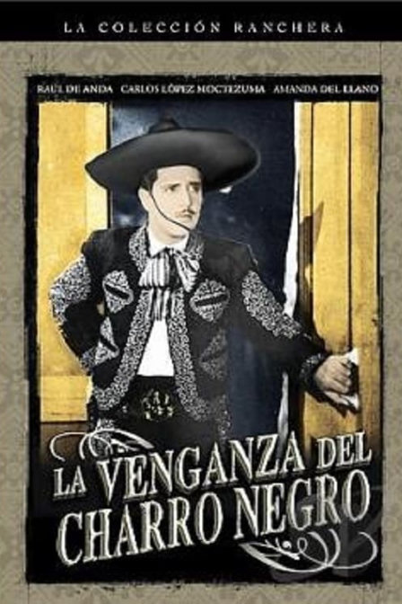 la venganza del charro negro