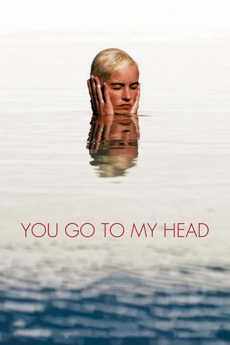 you go to my head