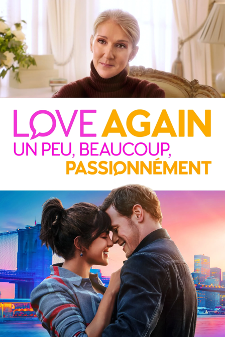 Love Again: Un peu, beaucoup, passionnément