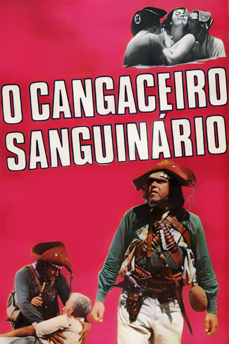 o cangaceiro sanguinário