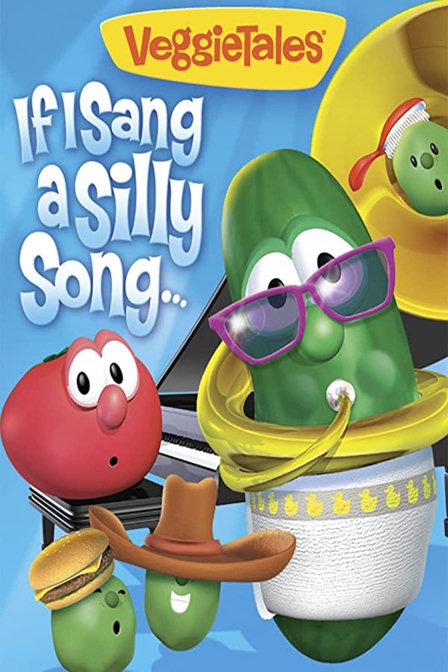 veggietales: if i sang a silly song