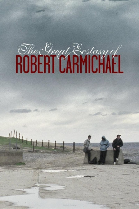 the great ecstasy of robert carmichael