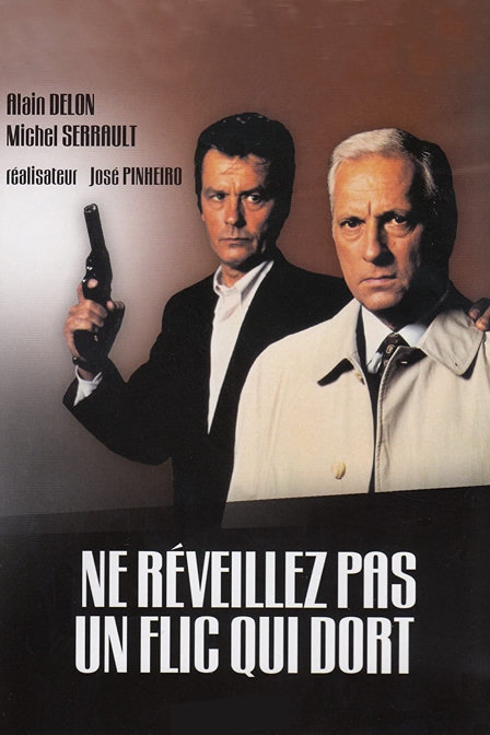 ne réveillez pas un flic qui dort