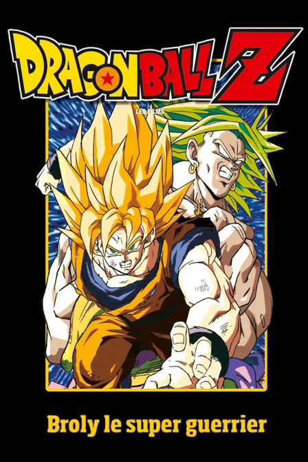 Dragon Ball Z : Broly le super guerrier