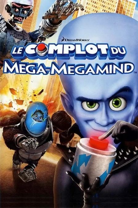 le complot du mega-megamind