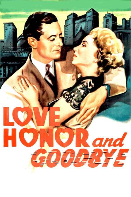 love, honor and goodbye