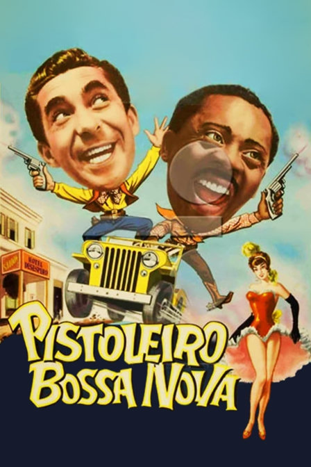 pistoleiro bossa nova