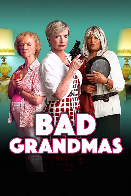 bad grandmas