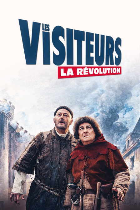 les visiteurs : la révolution
