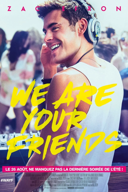 We Are Your Friends