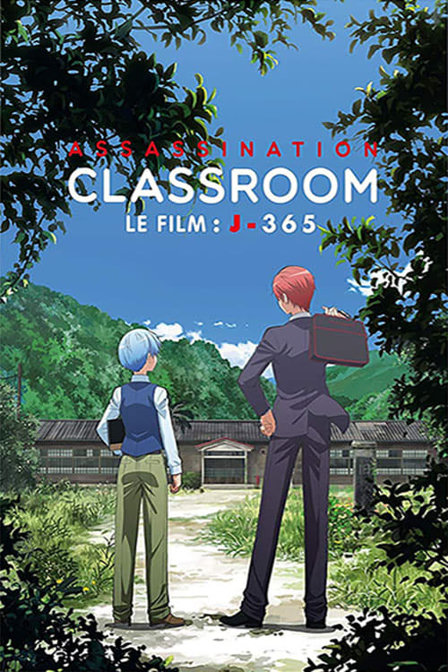 assassination classroom - le film : j-365 (劇場版「暗殺教室」365日の時間)